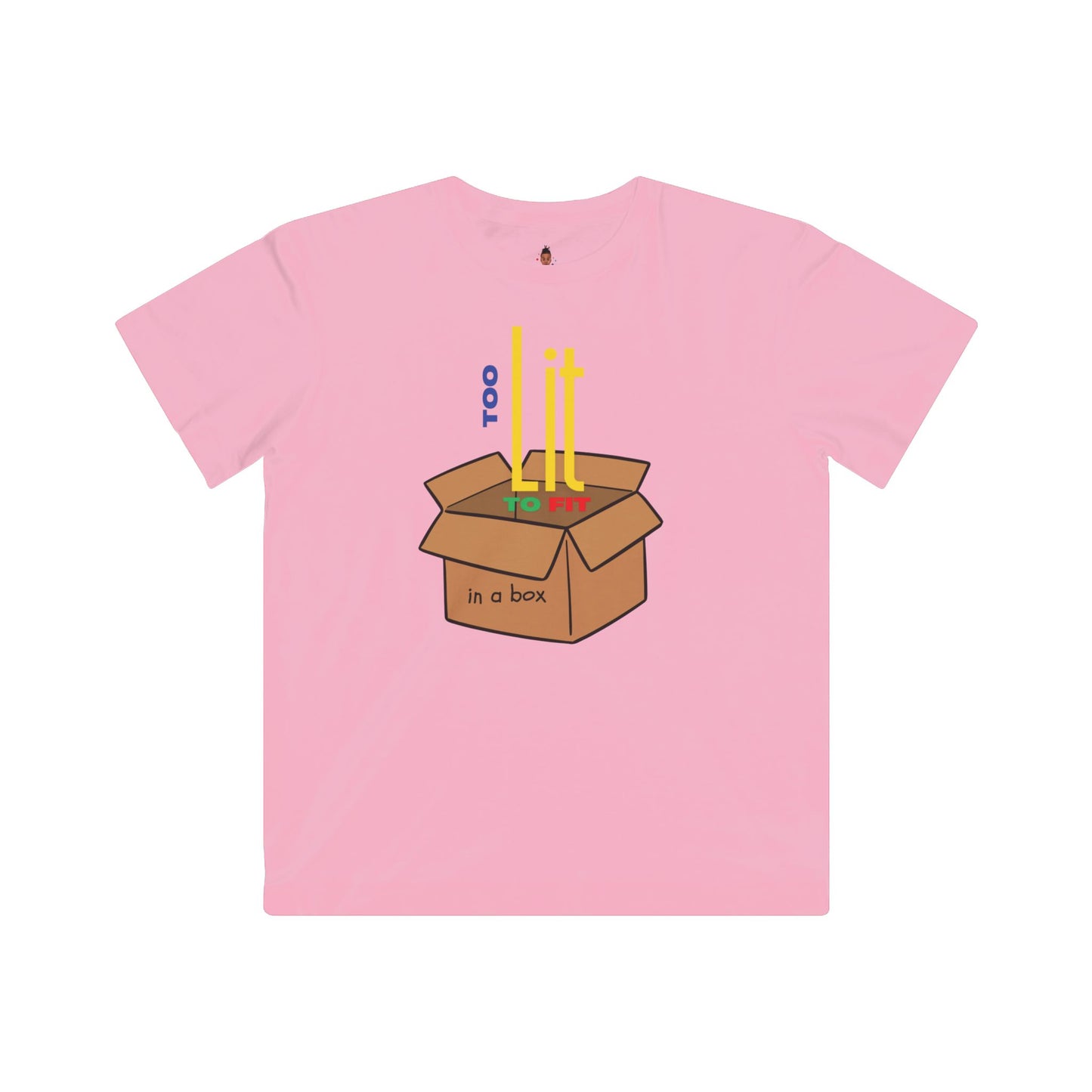 "Too Lit to Fit in a Box" Youth Awareness Tee