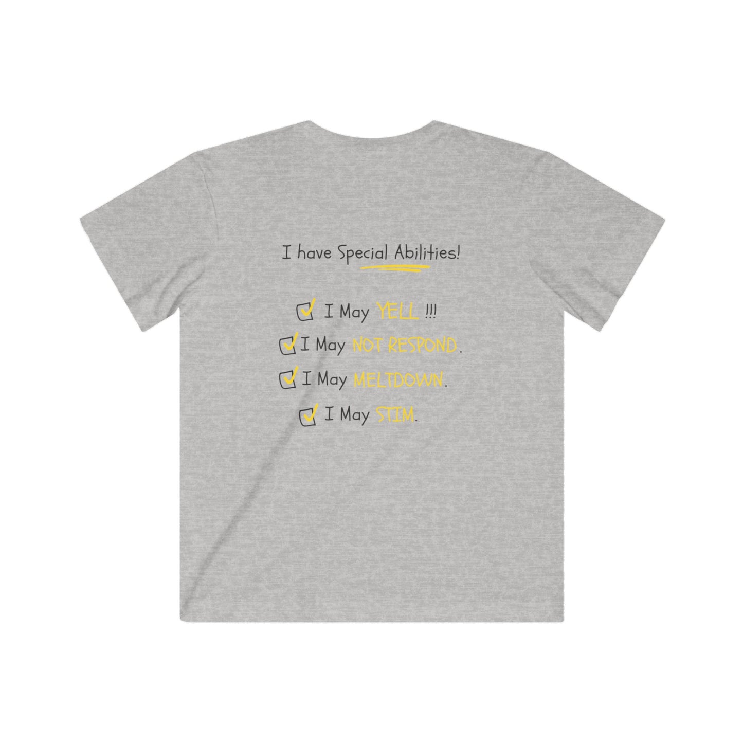 "I Am Not BAD' & 'I Have Special Abilities!" Kids Awareness Tee