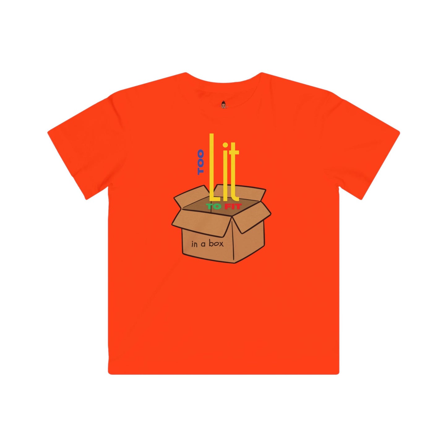 "Too Lit to Fit in a Box" Youth Awareness Tee