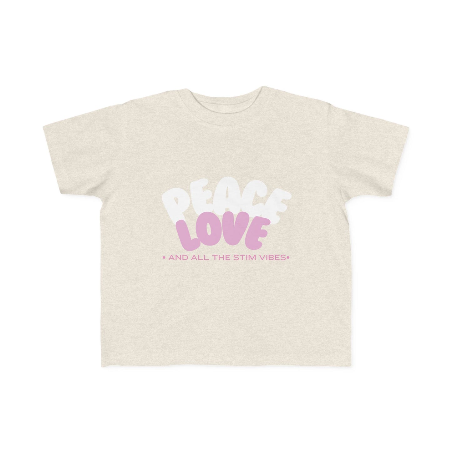 "Peace Love and All the Stim Vibes" Toddler Awareness Tee