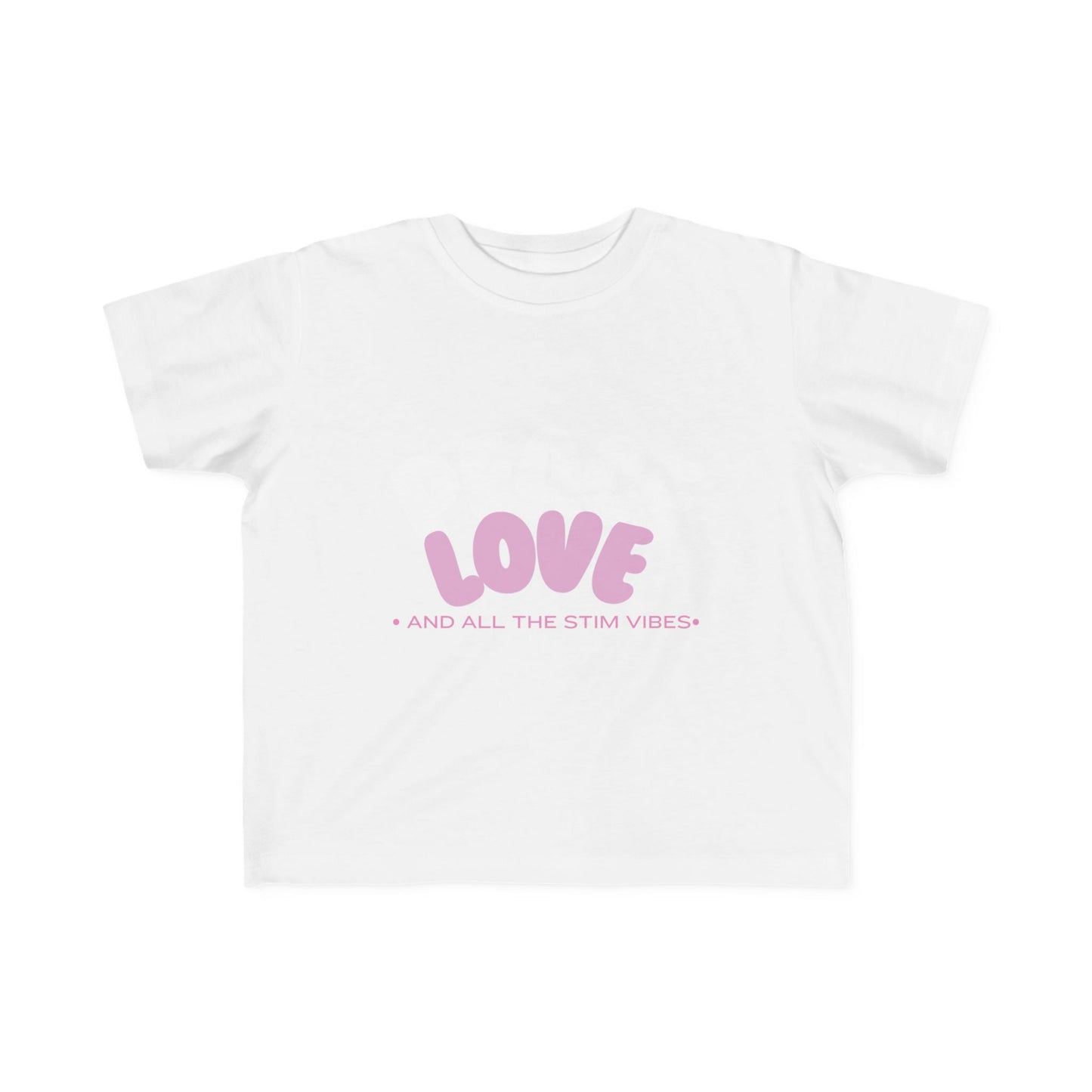 "Peace Love and All the Stim Vibes" Toddler Awareness Tee
