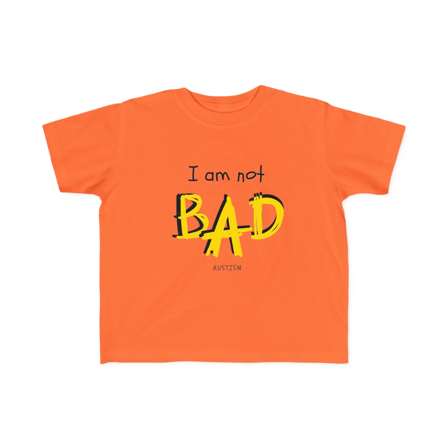 "I Am Not Bad" & Special Abilities" Toddler Awareness Tee