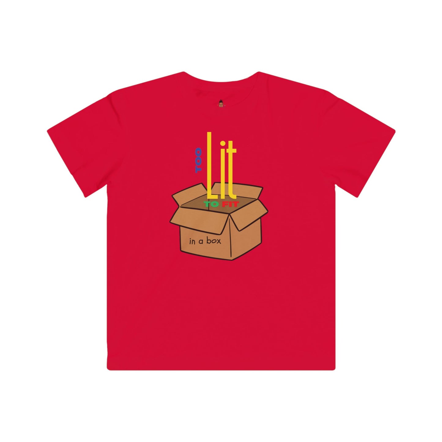 "Too Lit to Fit in a Box" Youth Awareness Tee