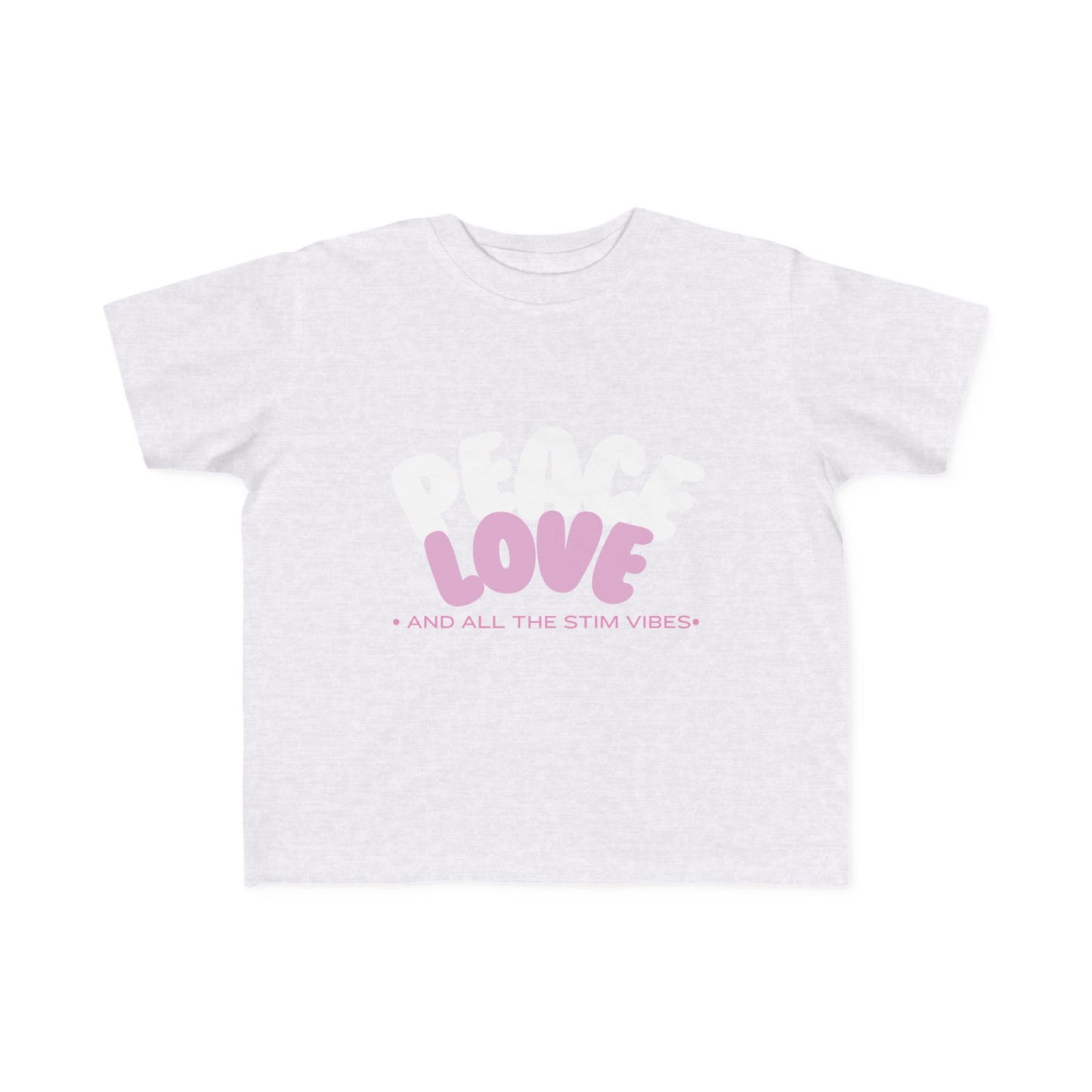 "Peace Love and All the Stim Vibes" Toddler Awareness Tee