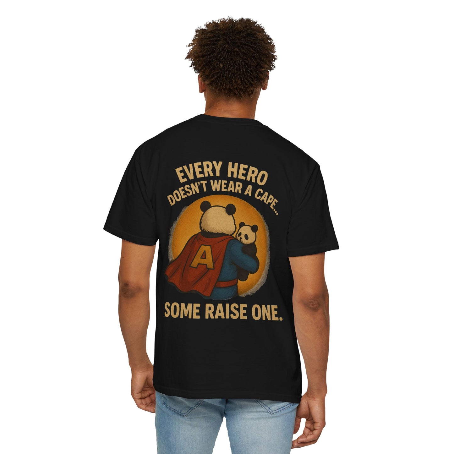 Every Hero Doesn’t Wear a Cape Panda T-Shirt, Gift for Dads, Father's Day Apparel, Unisex Graphic Shirt, Funny Gift