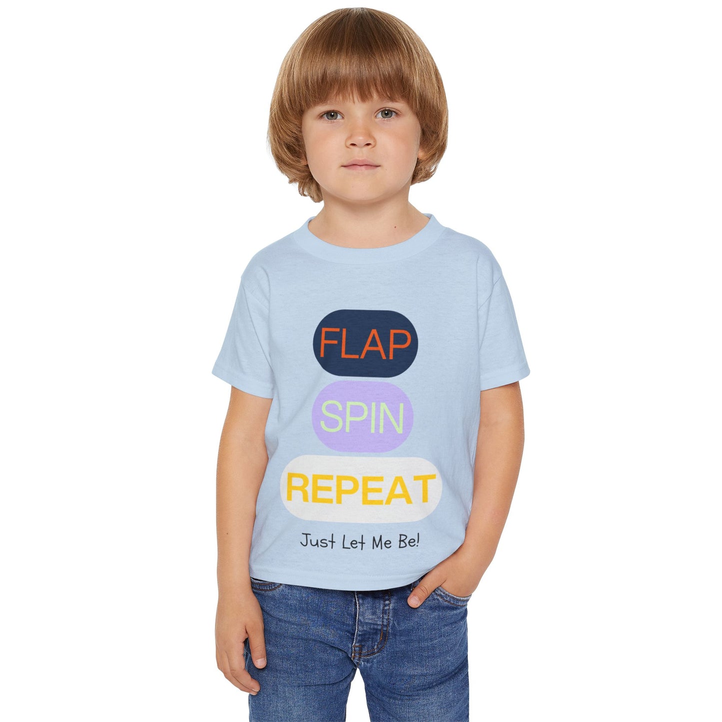 "Flap Spin Repeat! Just Let Me Be" Toddler Awareness Tee