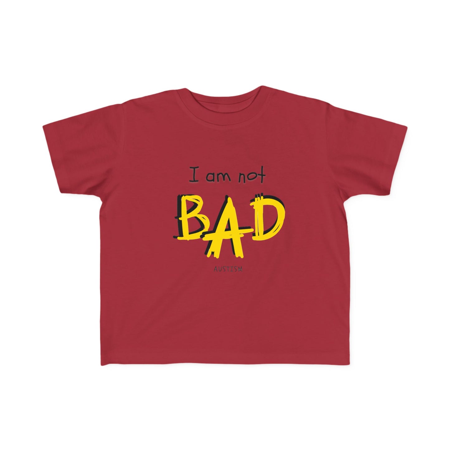 "I Am Not Bad" & Special Abilities" Toddler Awareness Tee