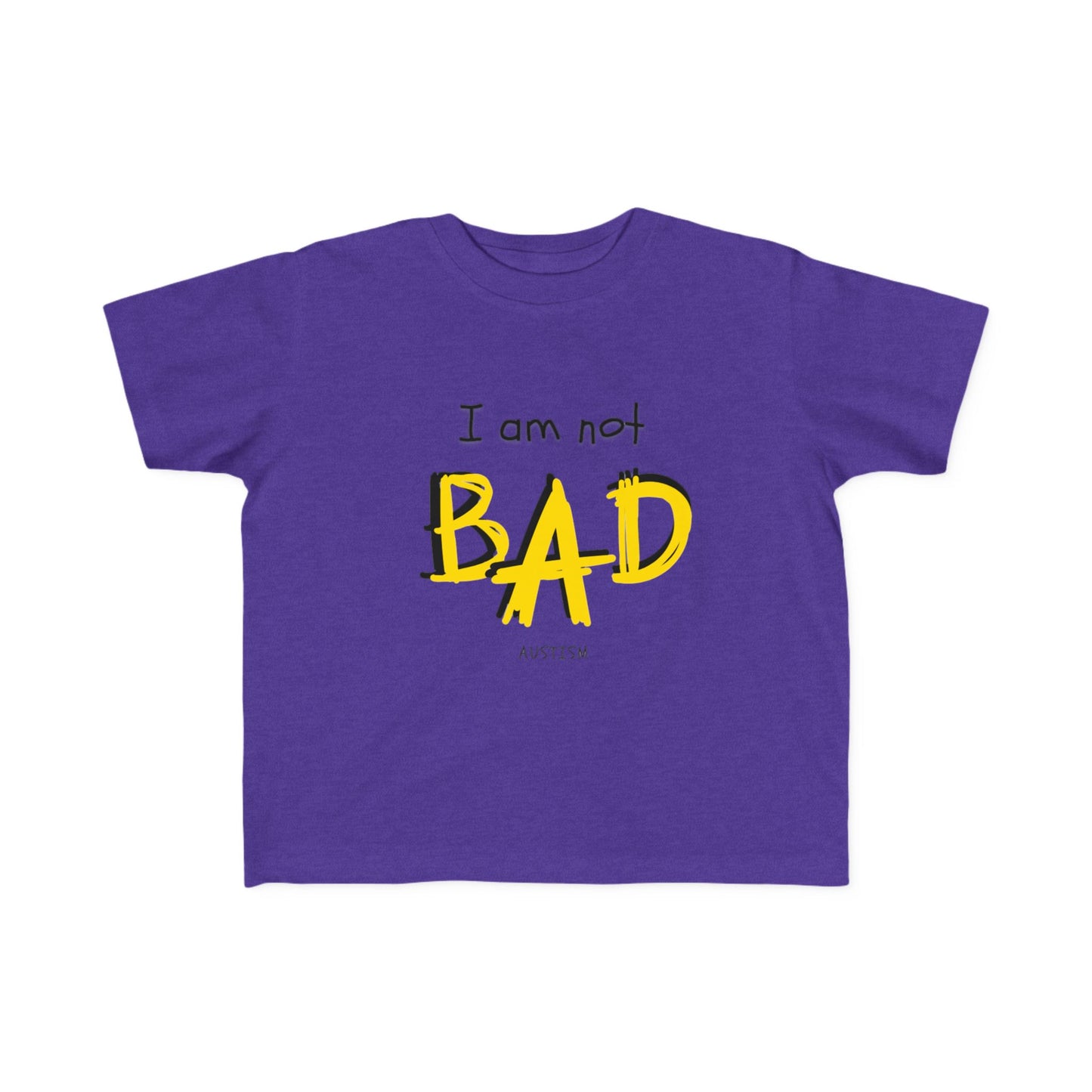 "I Am Not Bad" & Special Abilities" Toddler Awareness Tee