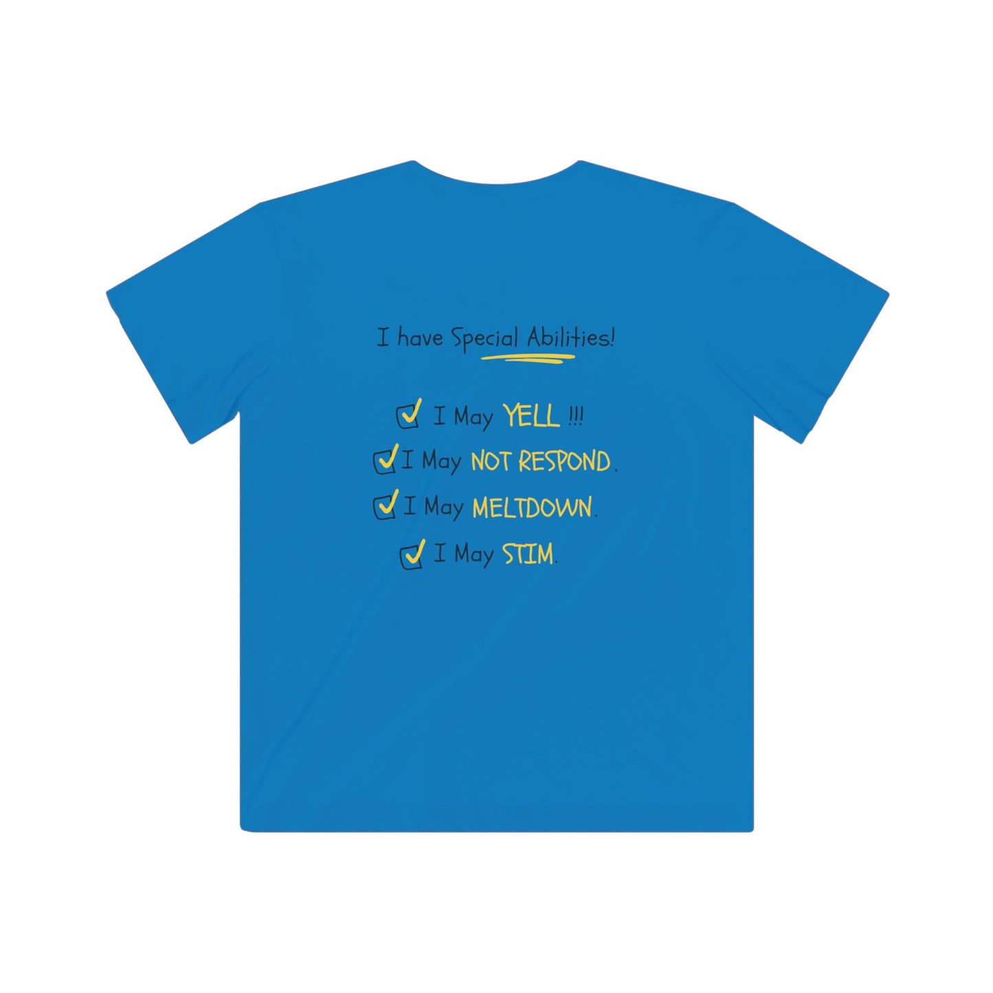 "I Am Not BAD' & 'I Have Special Abilities!" Kids Awareness Tee