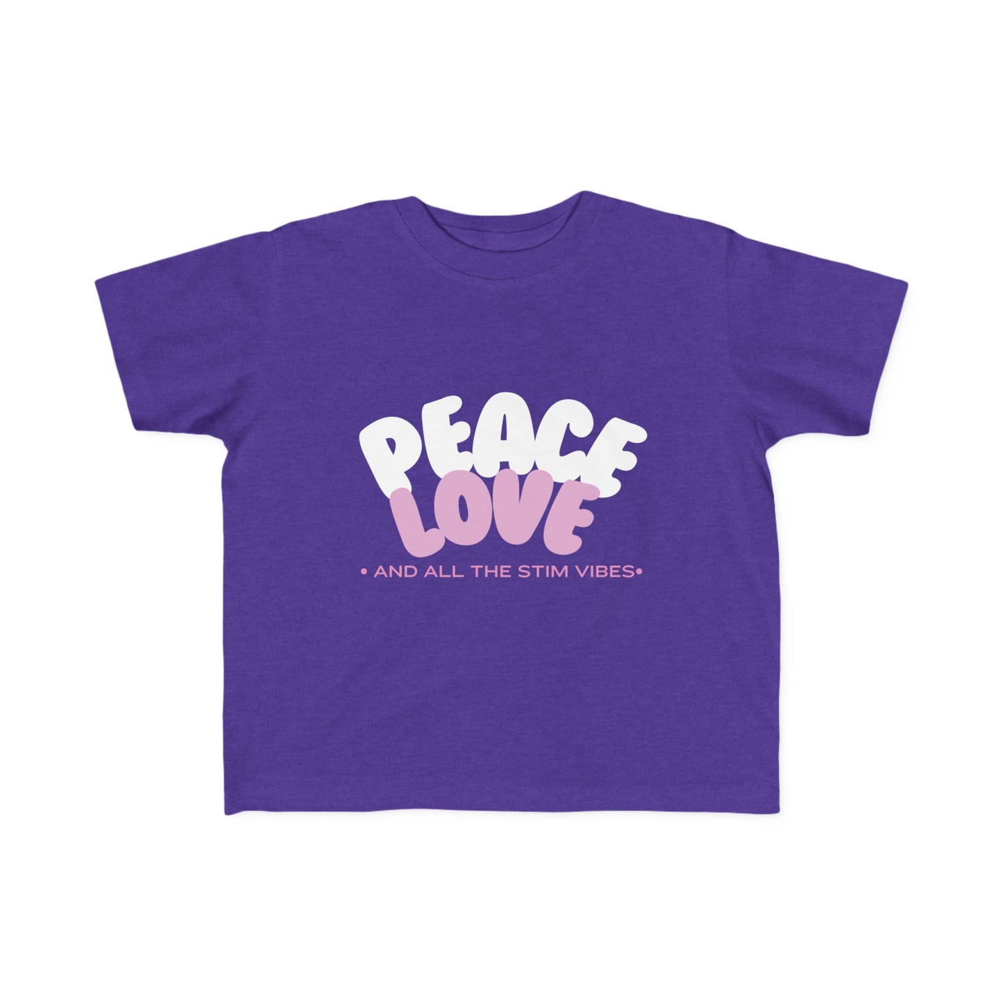 "Peace Love and All the Stim Vibes" Toddler Awareness Tee