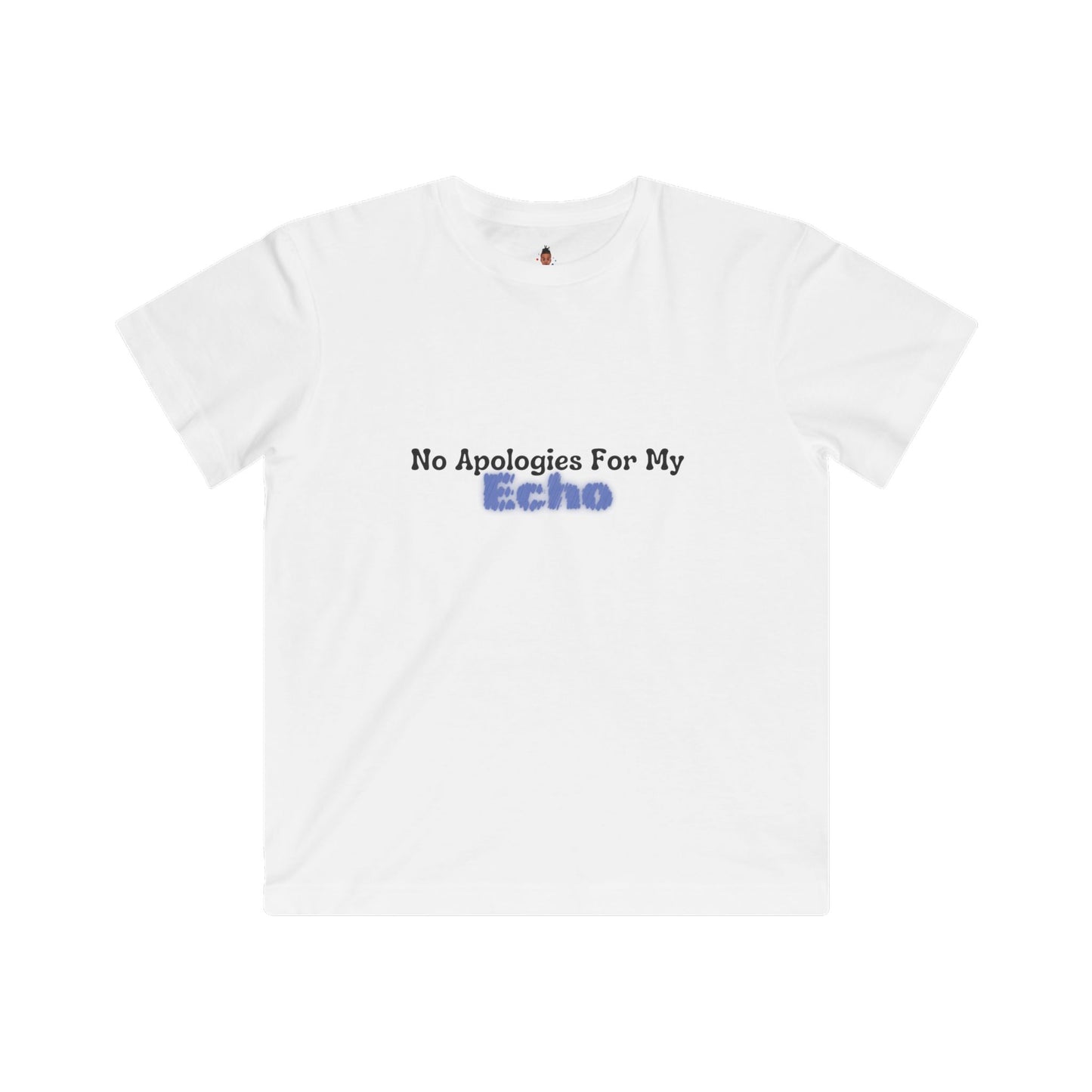 "No Apologies for My Echo" Youth Awareness Tee