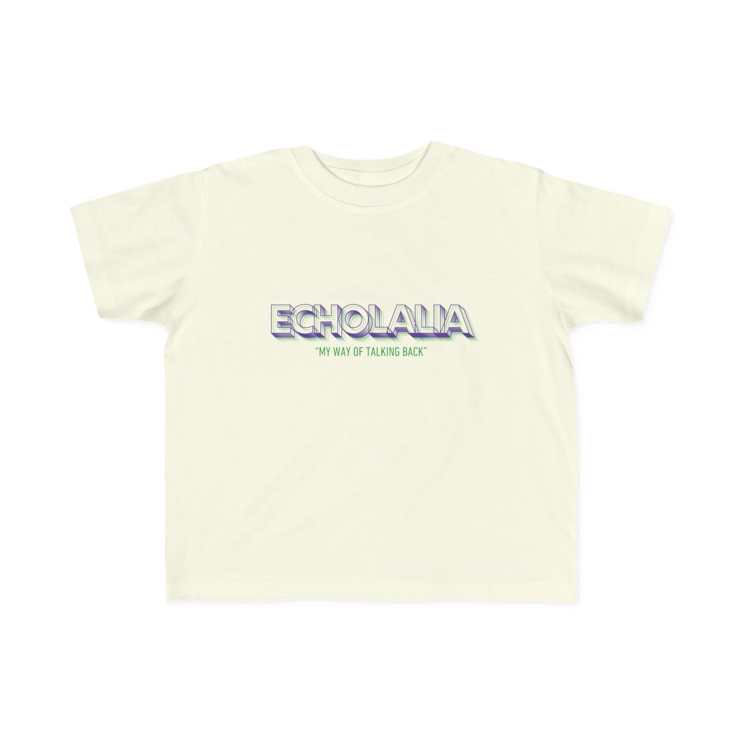 "Echolalia - My Way of Talking Back" Toddler Awareness Tee