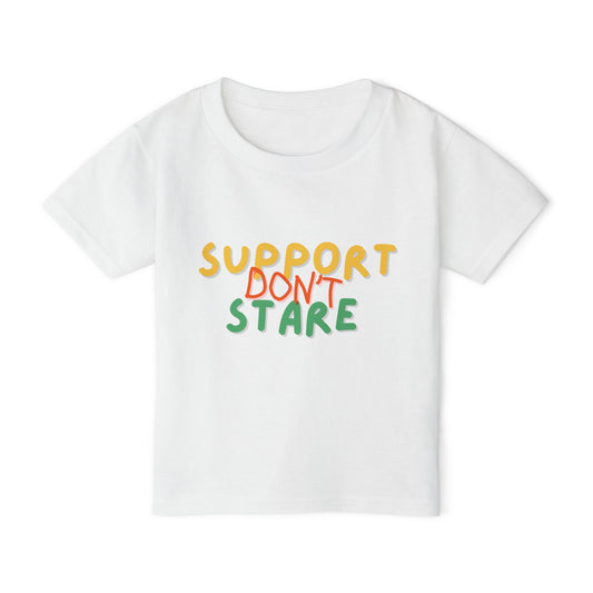 "Support Don't Stare" Toddler Awareness Tee - Fun, Empowering Design for Kids