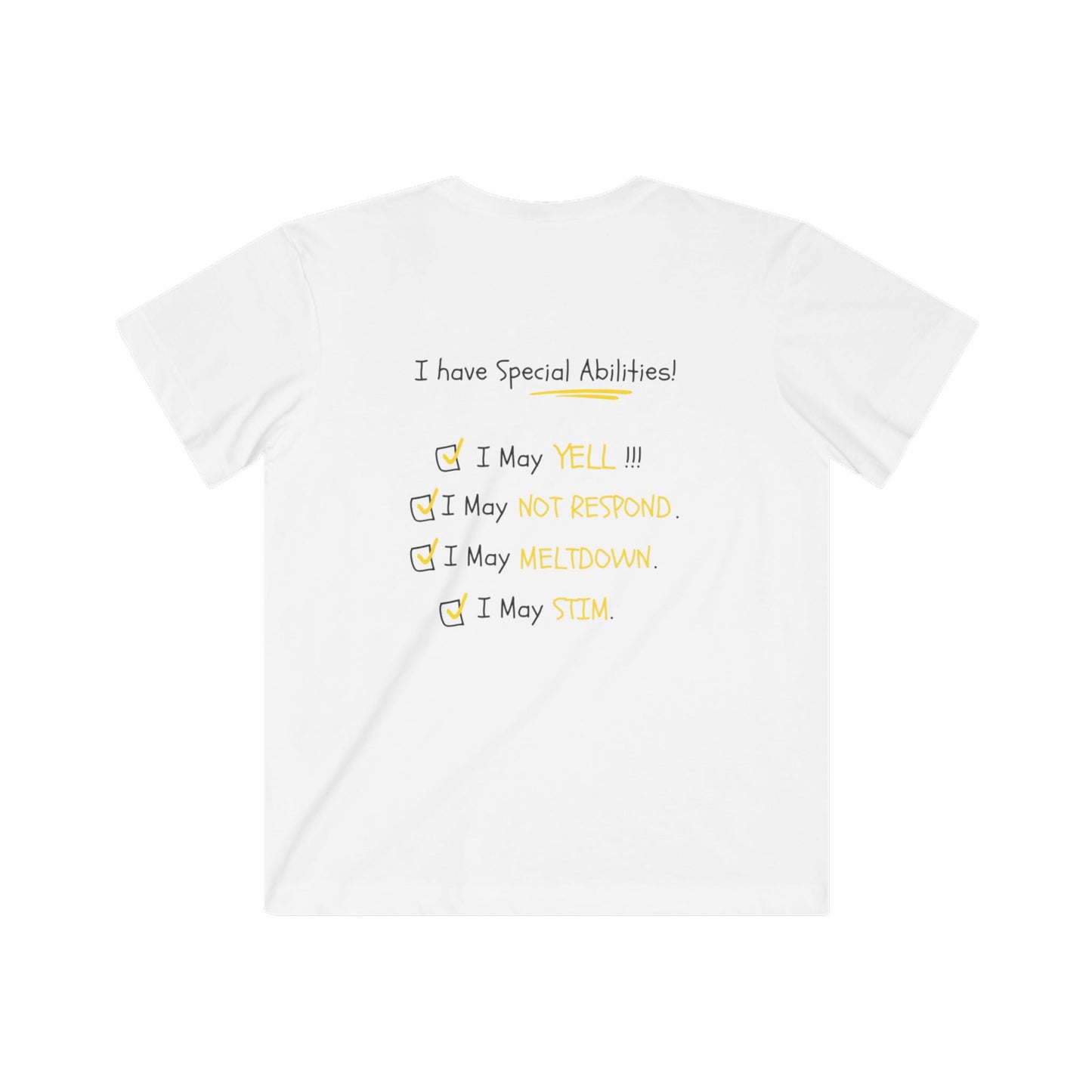 "I Am Not BAD' & 'I Have Special Abilities!" Kids Awareness Tee