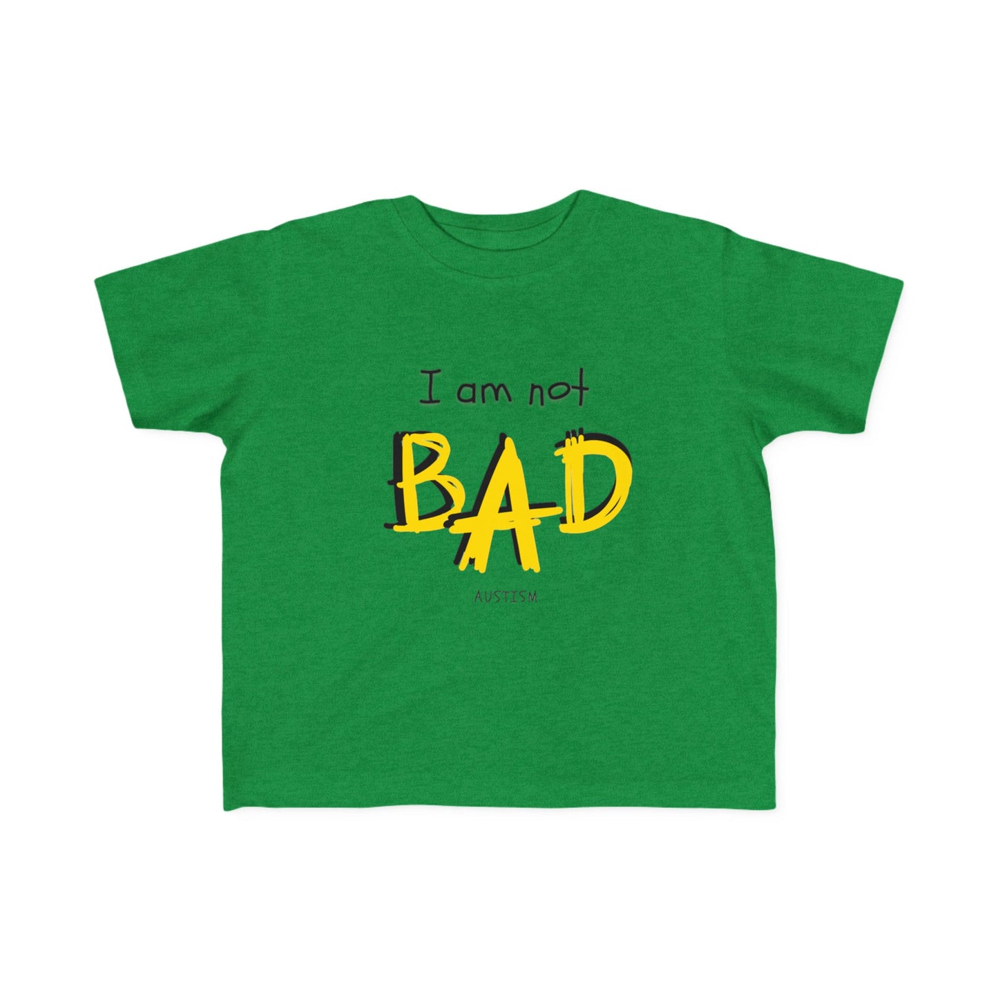 "I Am Not Bad" & Special Abilities" Toddler Awareness Tee