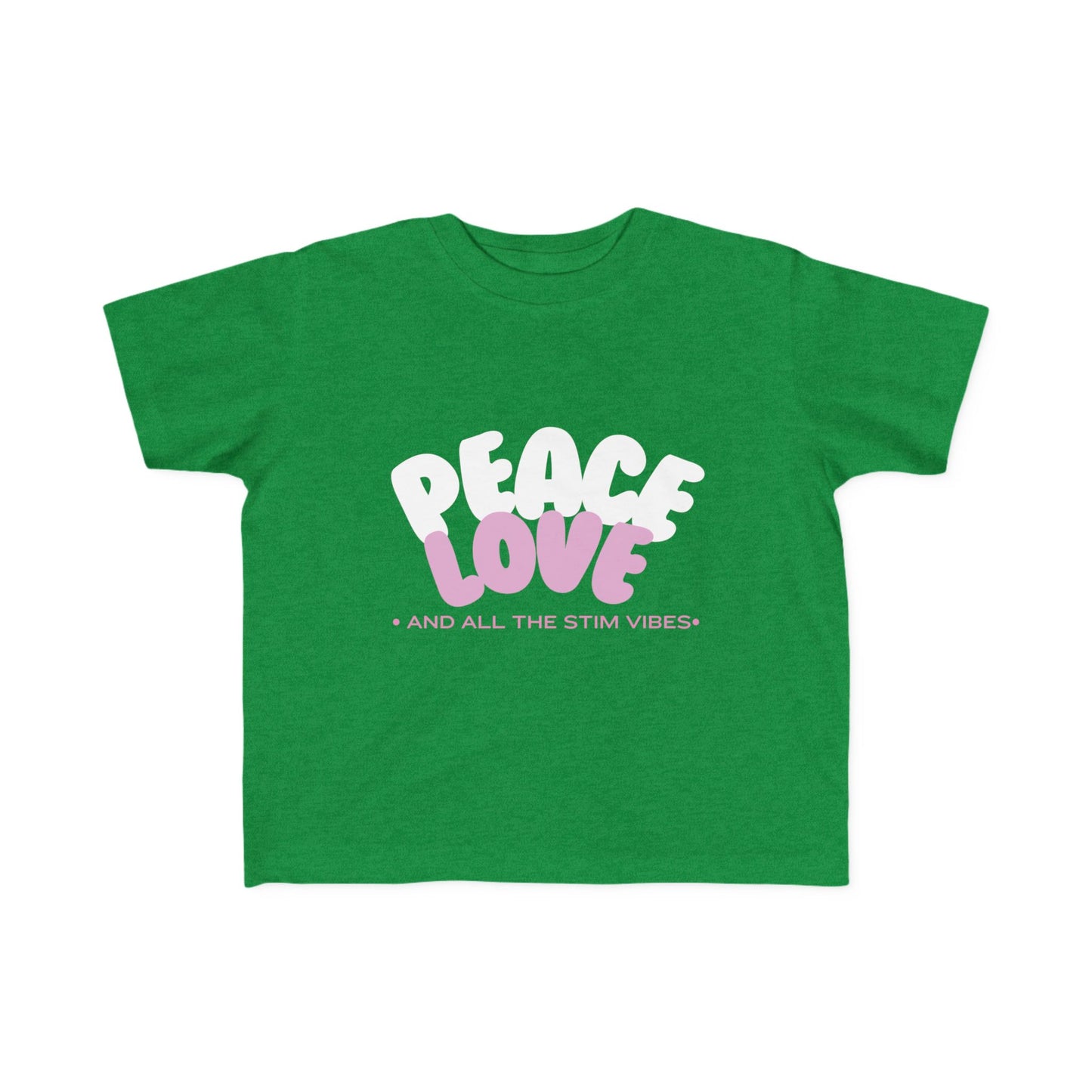 "Peace Love and All the Stim Vibes" Toddler Awareness Tee