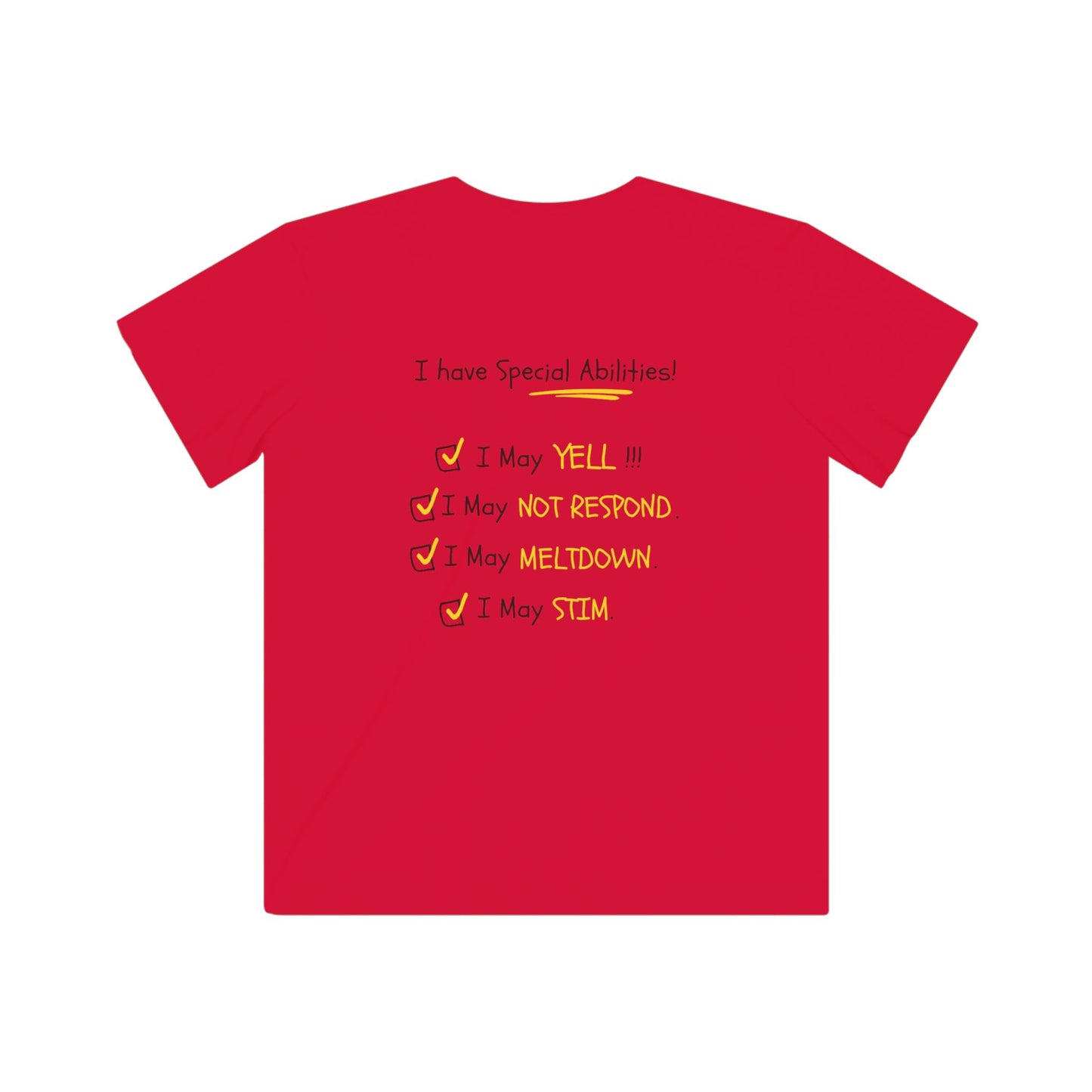 "I Am Not BAD' & 'I Have Special Abilities!" Kids Awareness Tee