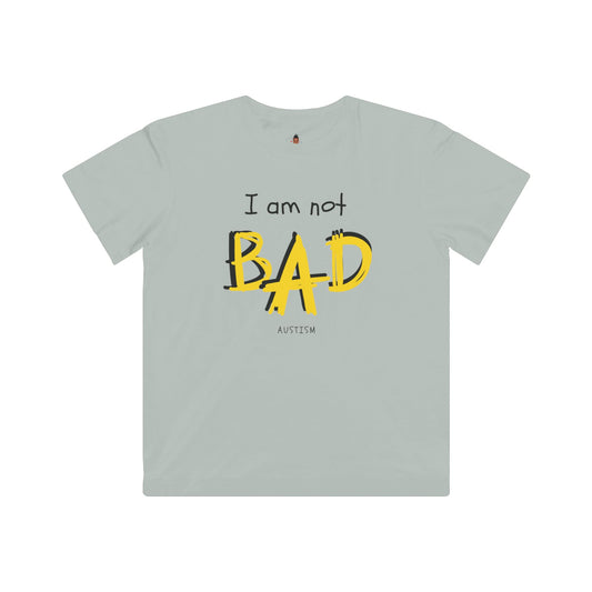 "I Am Not BAD' & 'I Have Special Abilities!" Kids Awareness Tee